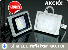 LED reflektor akció - 1790 Ft/db-tól!