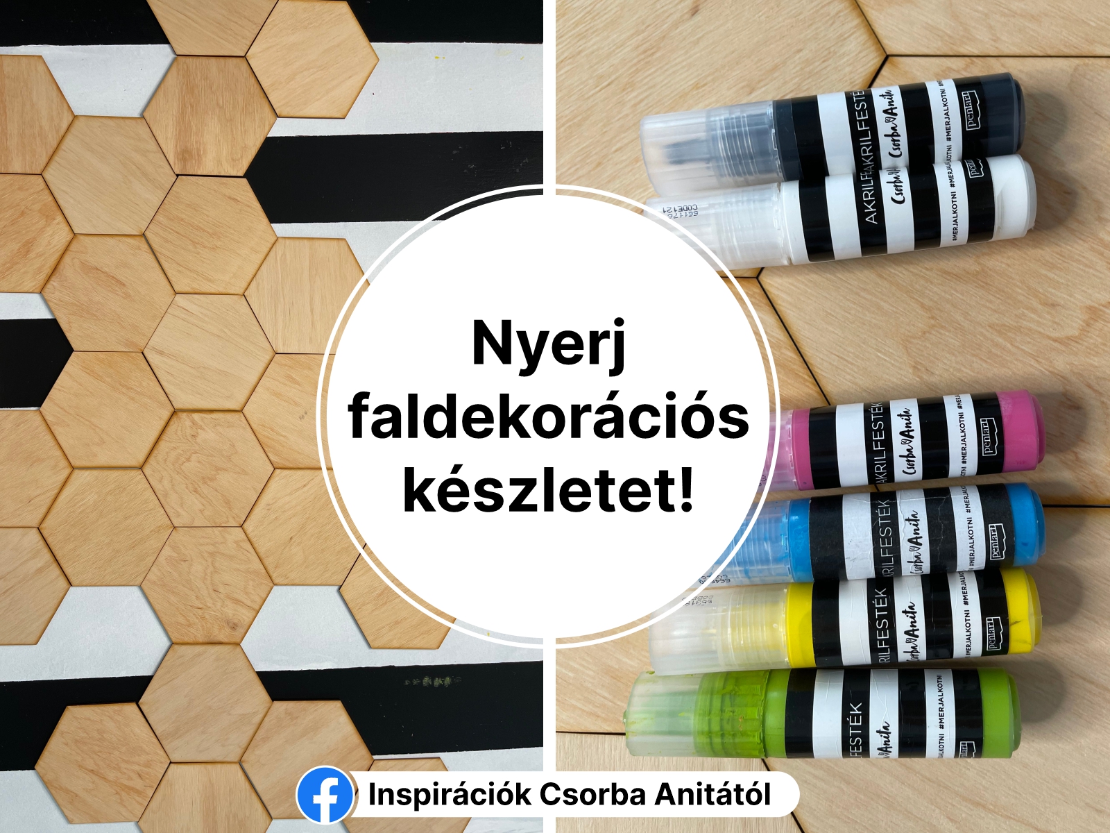 Facebook nyereményjáték: Csorba Anita Inspirációk festék + ANRO hatszög falpanel