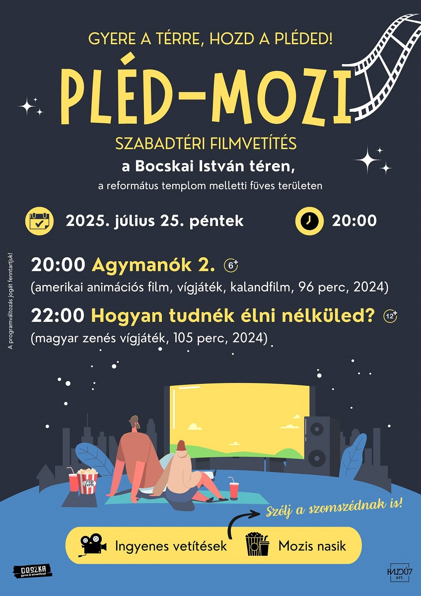 Pléd-mozi: szabadtéri filmvetítés Hajdúböszörmény parkjában kicsiknek és nagyoknak. 