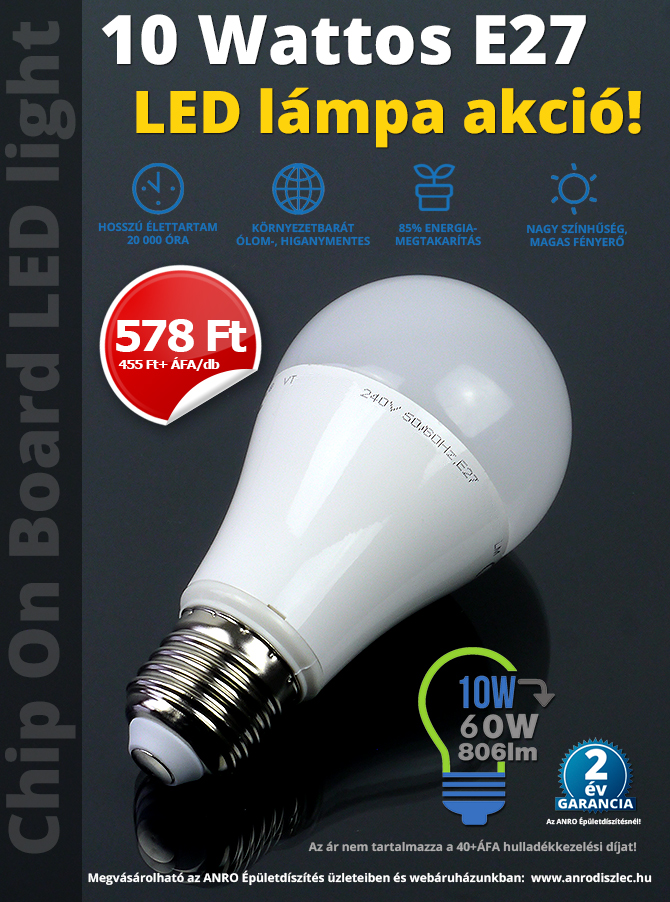 Májusi kiemelt akció: 10 Wattos E27 LED lámpa 629 Ft!