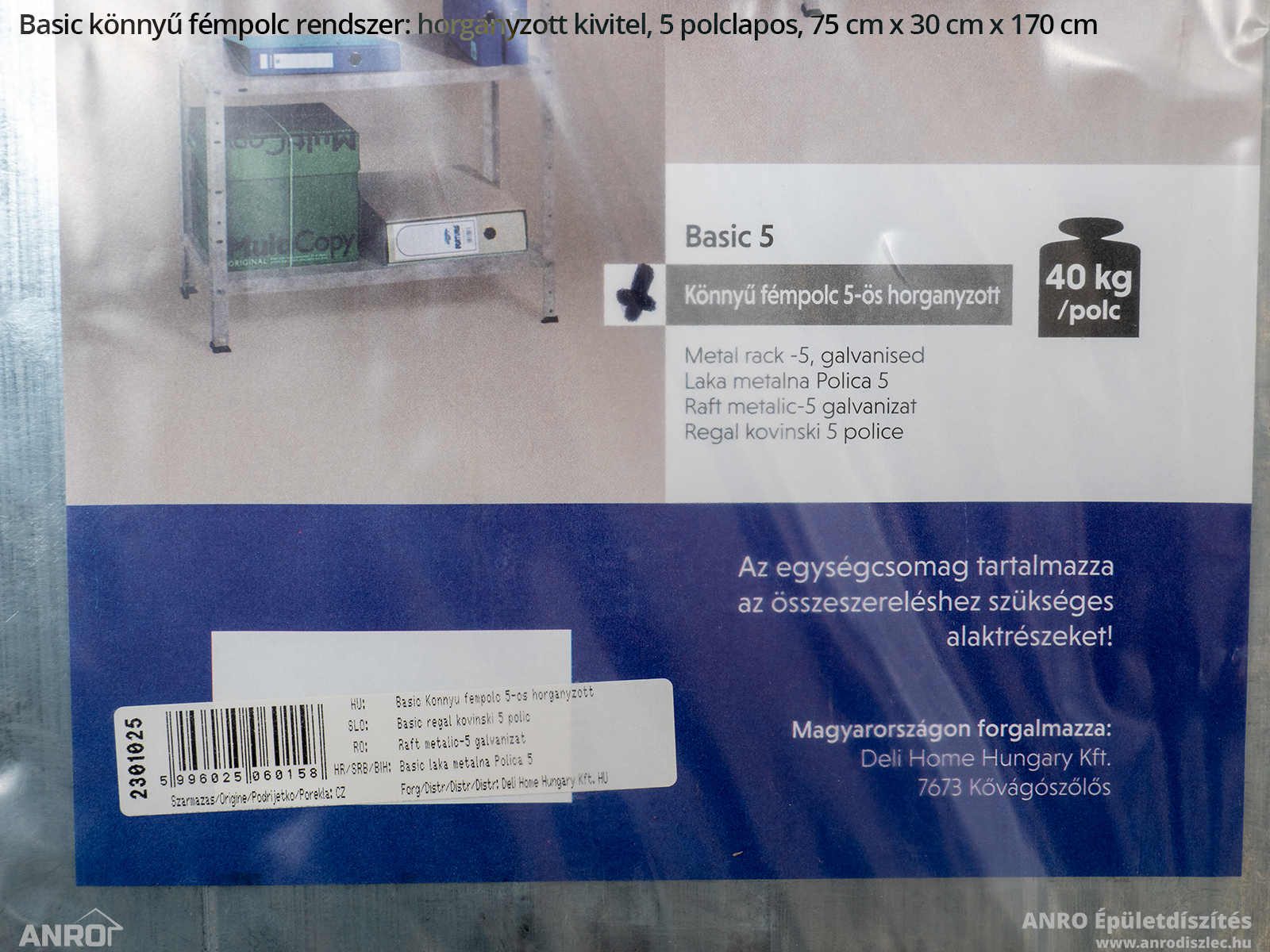 Polconként 40 kg-nyi dolgot lehet rápakolni. 