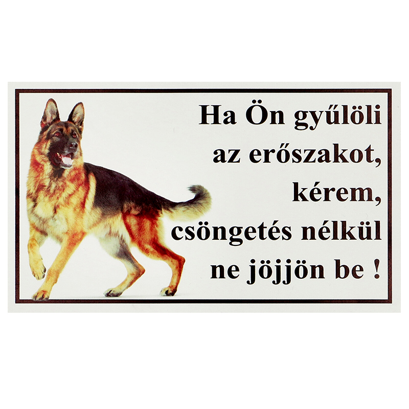 Csöngetés nélkül ne jöjjön be! PVC tábla (25x15 cm), Németjuhász