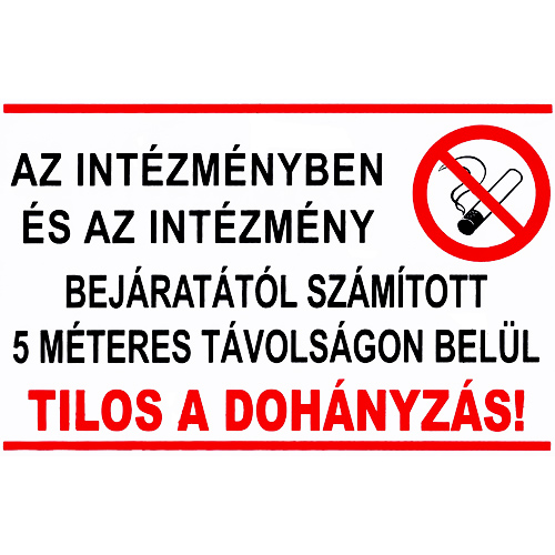 Az intézményben és a bejárattól 5 méteres ... - vinil matrica Az intézményben és a bejárattól 5 méteres ... - vinil matrica