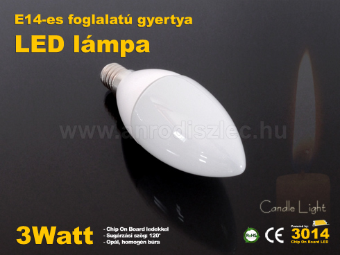 LED lámpa E14 (3W/120°) Gyertya - meleg fehér Kifutó!