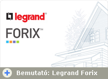 Legrand Forix szerelvények bemutatása