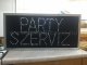 Party szerviz felirat: villogni és világítani is tud!