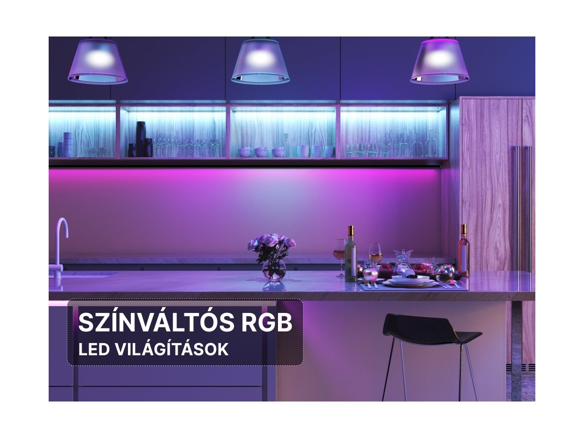 Színváltós RGB LED világítások, dekorációs és hangulatvilágításhoz
