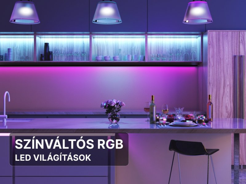 Színváltós RGB LED világítások, dekorációs és hangulatvilágításhoz